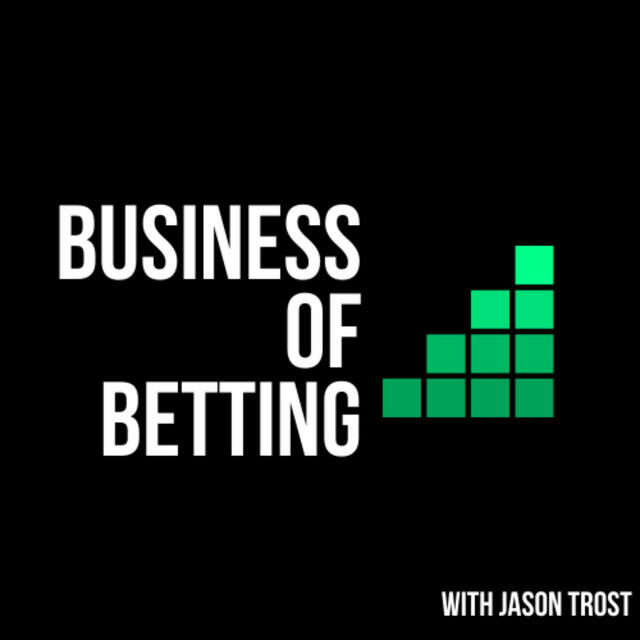 The Business of Betting Podcast
